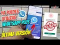 ¡Ya está aquí la última versión de WhatsApp Plus! Solucion error otro usuario ya instalo..