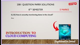 2081 BSCCSIT 8th semester Qno.10 solutions | Cloud computing | 5 marks in Nepali