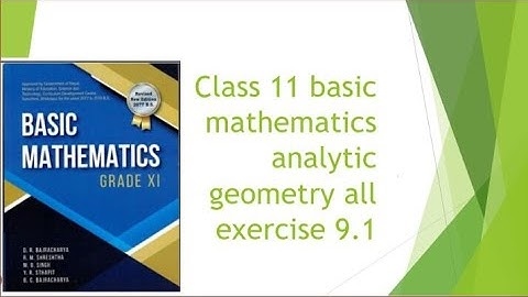class 11 analytic geometry all exercise 9.1