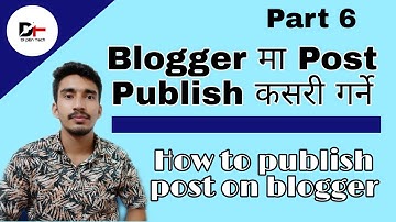 How to publish post on blogger(blogspot) in Nepali ||Advance||