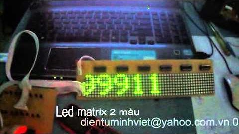 Quang báo Led matrix 2 màu dùng 89 - nhan lam mach dien tu