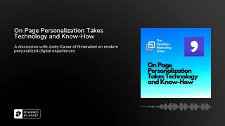 On Page Personalization Takes Technology and Know-How