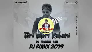 Teri meri kahani DJ nagesh rjn  ##