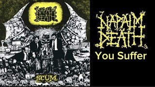 NAPALM DEATH - You Suffer [Lyrics]