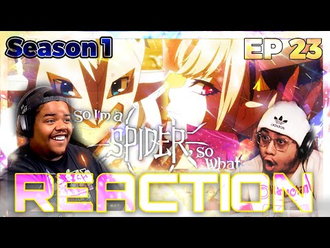 THIS CGI IS HORRIBLE | So I'm A Spider, So What? EPISODE 23 REACTION