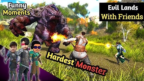 Defeating Evil Lands Biggest Monster ( Boss Fight ) With Some Friends 🔥🔥 (Funny Moments ) HinDi