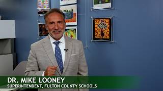2026 Welcome Back Message from Dr. Mike Looney, Superintendent of Fulton County Schools