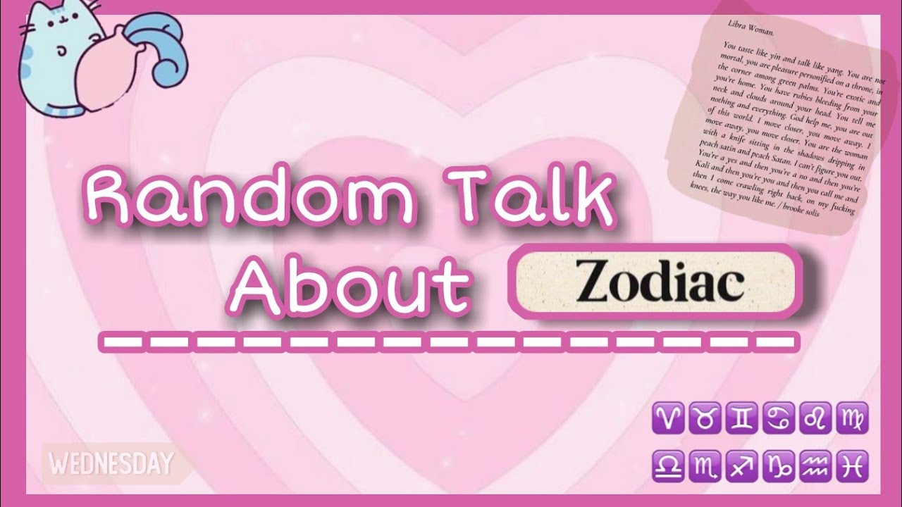 Random Talk About Zodiac Sign #1 (Love Life , HOWTO.....) | Lillian ...