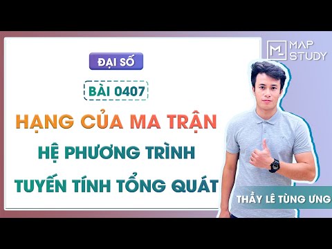 Video [ĐẠI SỐ] 0407. Hạng của ma trận - Hệ phương trình... - youtube
