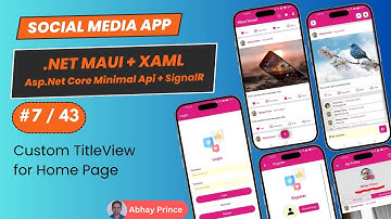# 7 of 43 - Build Fullstack Social Media App .NET MAUI XAML + Asp.Net Core Minimal Api + SignalR