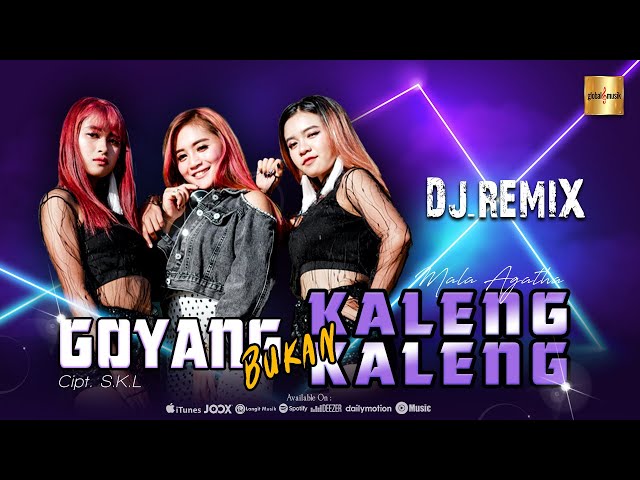 Mala Agatha - Goyang Bukan Kaleng Kaleng (Official Music Video) class=