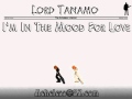 Capture de la vidéo Lord Tanamo - I'm In The Mood For Love