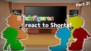 Stickfigures react to Shorts! || Part 2! || Short-GCRV