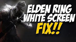 how to fix elden ring white screen crash | elden ring white screen fix