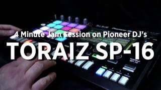 TORAIZ SP-16 Quick Jam Session