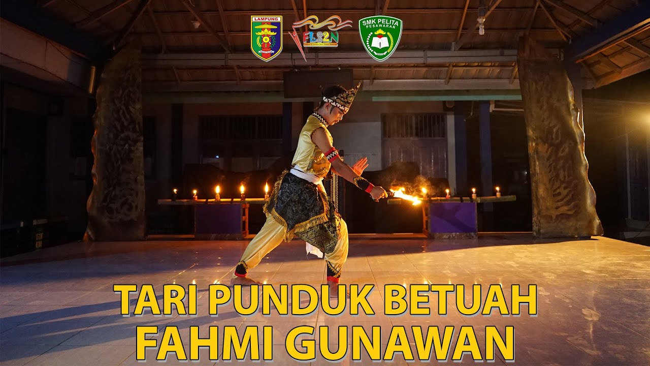 JUARA 1 FLS2N 2020 PROV LAMPUNG Tari Punduk Betuah  - Fahmi Gunawan_SMK Pelita Pesawaran