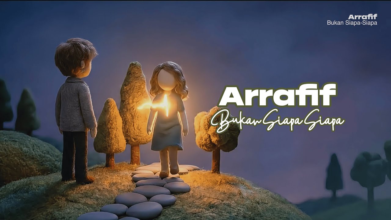 Arrafif - Bukan Siapa-Siapa (Official Lyric Video)