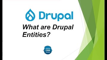 What are Drupal Entities?