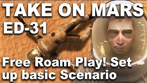 Take On Mars Editor 31