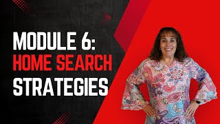 How to Buy a Home | Module 6: Home Search, Showings & Open Houses