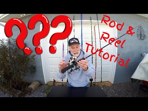 Basic Rod And Reel TUTORIAL/A BEGINNERS Guide to RODS & REELS