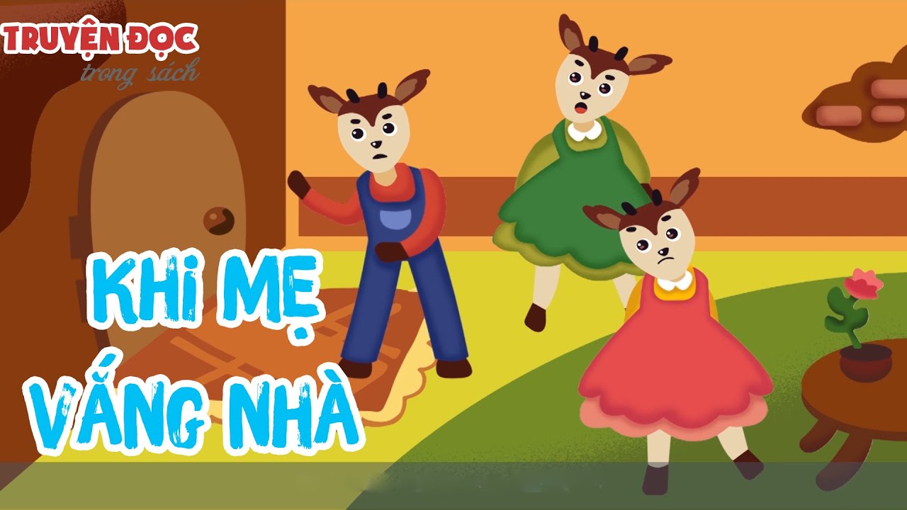 khi me vang nha trang thu 2022 Update Khi mẹ vắng nhà - Mother is far away from home | Tiếng Việt 1, tập 2| Kết nối tri thức với cuộc sống