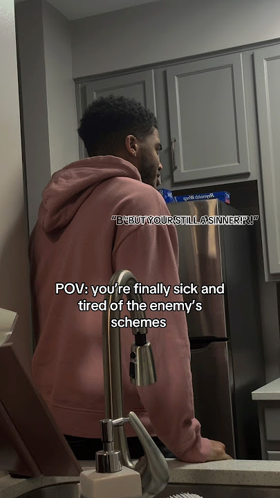 You’re sick and tired of the enemy’s schemes🙄.