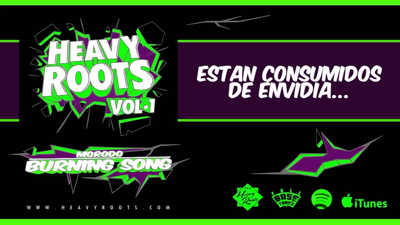 HEAVY ROOTS - BURNING SONG CON MORODO - YouTube