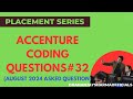 #32 Accenture coding questions (August 2024 asked question) | Accenture Coding Questions