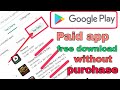 Android paid application free download without purchase
