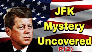 JFK: Unseen Forces and the Mystery That Redefined History