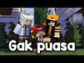 GAK PUASA - SKETSA MINECRAFT ANIMASI LUCU RAMADHAN FULL (Rianiayan, Beller, NightD, Mefelz)