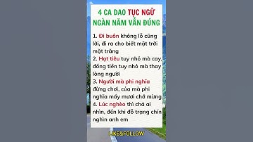 4 câu ca dao tục ngữ ngàn năm vẫn đúng