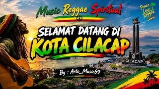 SELAMAT DATANG DI KOTA CILACAP