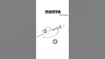 Do this for Manya name signature 😍