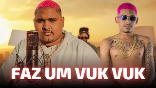 FAZ UM VUK VUK (TETO ESPELHADO) - Kevin O Chris, Dj NK da Serra 🎵