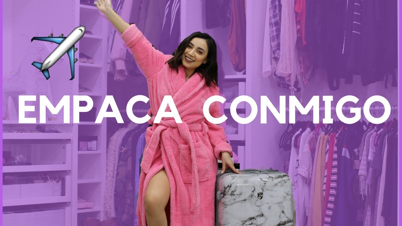 Empaca Conmigo Todo Lo Que Me Llevo En Mi Viaje