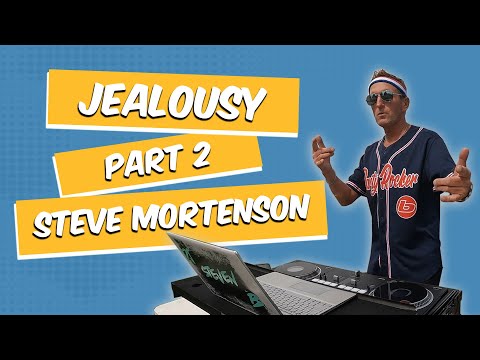 Ep 28: Notes - Jealousy / Steve Mortensen Part 2