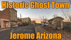 Historic Ghost Town of Jerome - Ep. 20 Full Time RV Living 