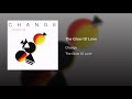 Change - (The Glow Of Love) 1980