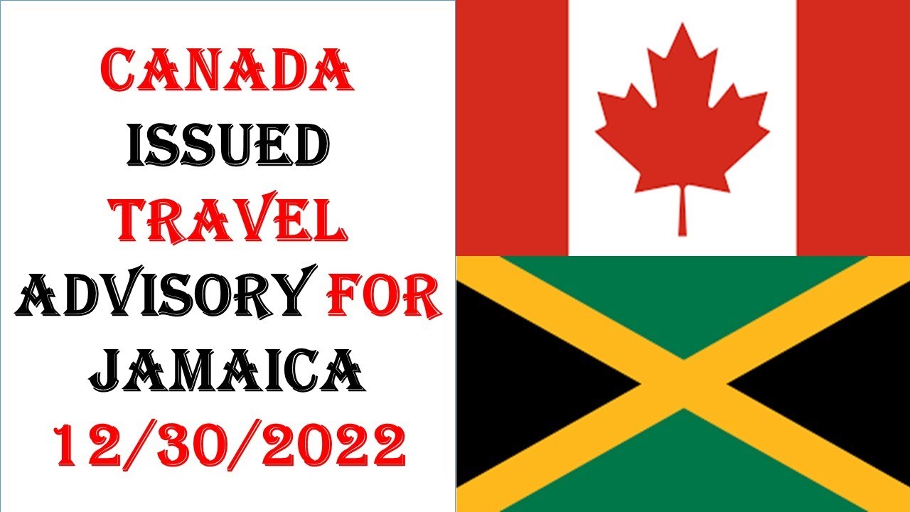 travel advisory to jamaica from canada
