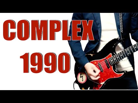 COMPLEX 1990 【ギター】原曲キーでコピった