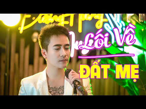 LỐI VỀ ĐẤT