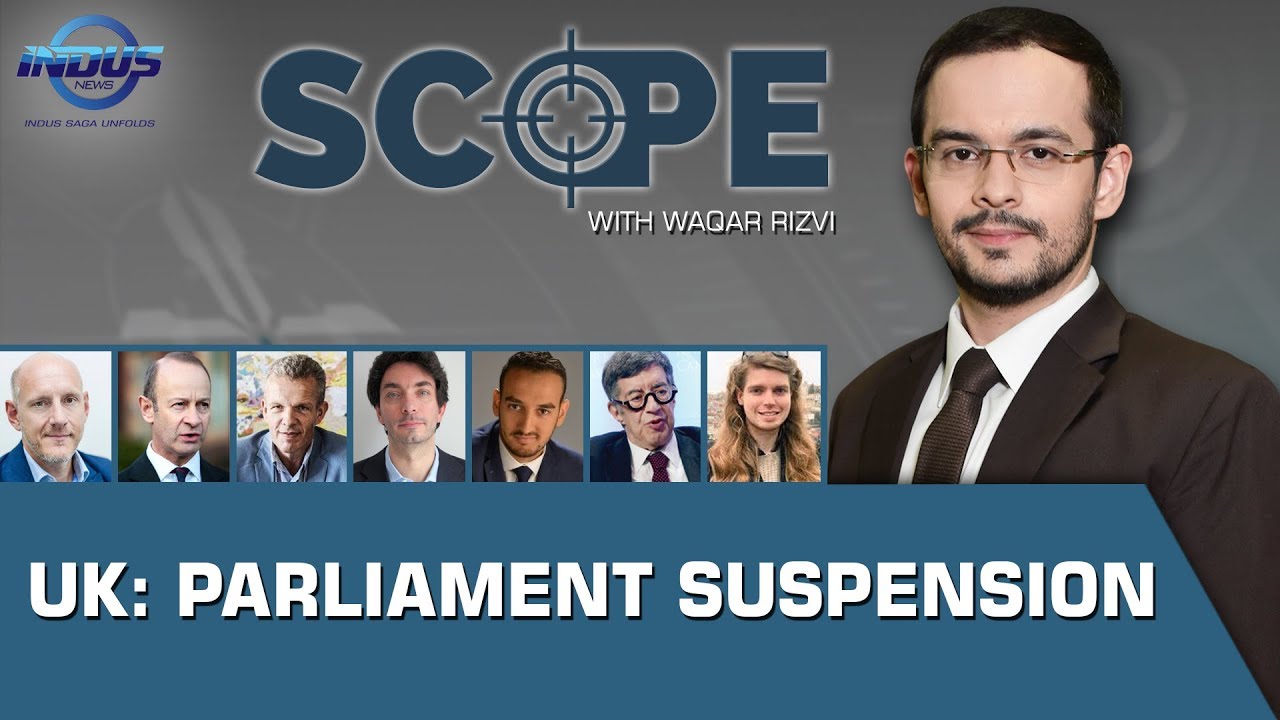 Scope with Waqar Rizvi | UK: Parliament Suspension | Iran-Iraq Oil ...