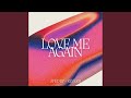 Love Me Again (Sped Up   Reverb)