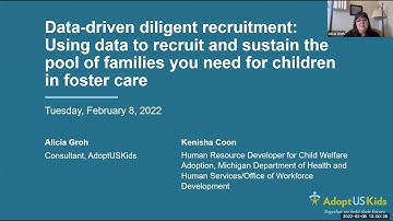 Data-driven diligent recruitment: Using data to recruit and sustain families
