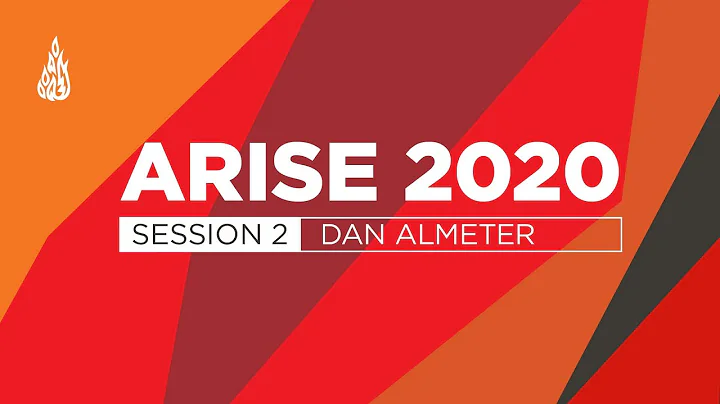 ARISE 2020 Session 2 - Reflecting the Glory of God...