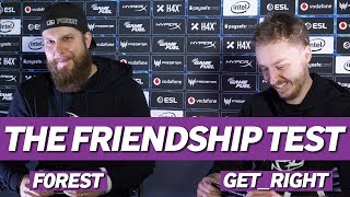 NiP Friendship Test | f0rest and GeT_RiGhT