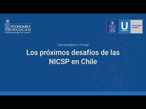 Conversatorio Virtual: Los próximos desafíos de las NICSP en Chile • UEjecutivos