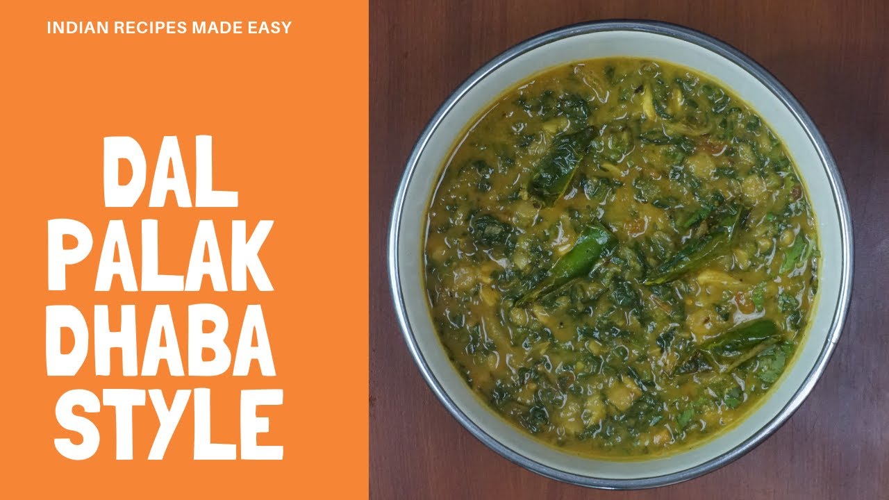 Dal Palak Dhaba Style Recipe Palak Dal Dhaba Style Recipe YouTube